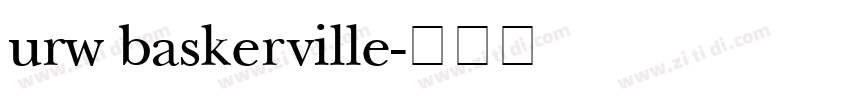 urw baskerville字体转换